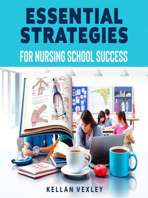 cover image of Essential Strategies for Nursing School Success